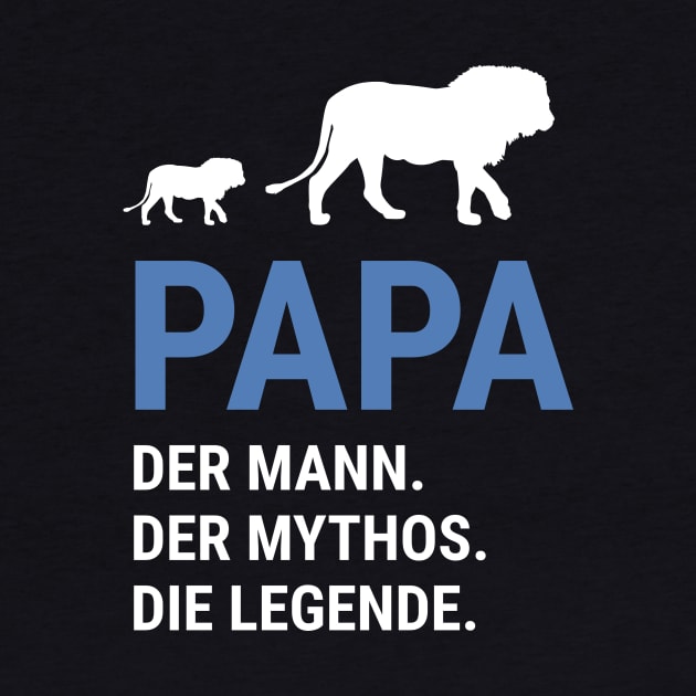 Papa Vater Mann Mythos Legende Löwe Vatertag by LXTshirts
